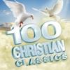 100 Christian Classics - Various Artists