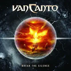 Break the Silence (Bonus Version) - Van Canto