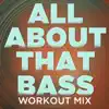 All About That Bass - Single album lyrics, reviews, download