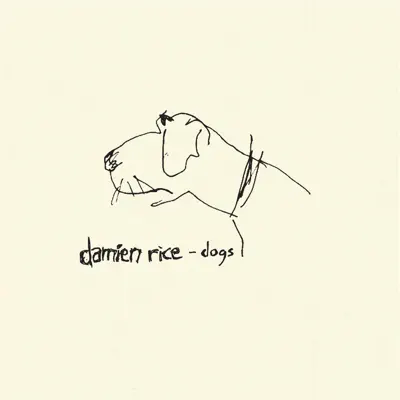 Dogs - Single - Damien Rice