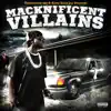 Macknificent Villains album lyrics, reviews, download