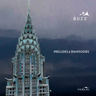 Préludes & Rhapsodies - Buzz