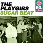 The Playgirls - Sugar Beat