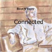 Boys n' Barry - Connected