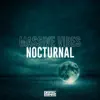 Stream & download Nocturnal - Single