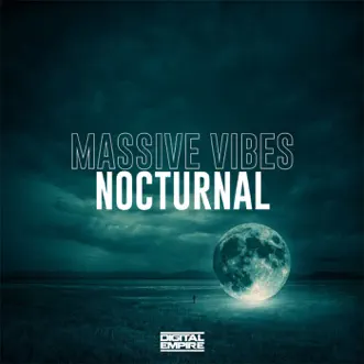 Nocturnal - Single by Massive Vibes album reviews, ratings, credits