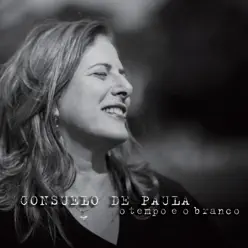 O Tempo e o Branco - Consuelo de Paula O Tempo e o Branco - Consuelo de Paula