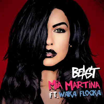 Beast (feat. Waka Flocka) - Single - Mia Martina