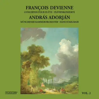 Devienne: Concertos pour flûte, Vol. 2 by Andras Adorjan, Munich Chamber Orchestra & Hans Stadlmair album reviews, ratings, credits