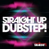 Straight Up Dubstep! artwork