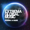 Stream & download Extrema Global Music (Mixed by Manuel Le Saux)