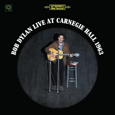 Live At Carnegie Hall 1963 - Bob Dylan