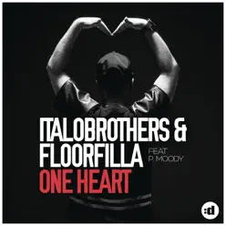 One Heart (feat. P. Moody) [Remixes] - EP - Floorfilla
