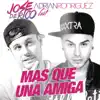 Stream & download Mas Que una Amiga (feat. Adrian Rodriguez) - Single