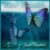 Inner Freedom - 14 Ways to Liberate Your Mind album lyrics, reviews, download