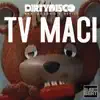 Stream & download TV Maci - Single