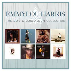 The 80's Studio Album Collection - Emmylou Harris