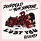 Lost You (feat. Twin Shadow & D'Angelo Lacy) [Kove Remix] - Single