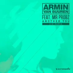 Another You (Cid Remix) [feat. Mr. Probz] - Single by Armin van Buuren album reviews, ratings, credits