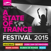 A State of Trance Festival 2015 (Mixed by Heatbeat, MaRLo, Jorn van Deynhoven, Mark Sixma, Ruben de Ronde & Rodg) artwork
