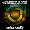 Lighthouse (Jakko & Steerner vs. Klauss & Turino vs. Paul Aiden) [feat. Paul Aiden] - Single album lyrics, reviews, download