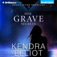 Kendra Elliot - Her Grave Secrets: Rogue River Novella, Book 3 (Unabridged) artwork