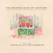 Danielle Ate the Sandwich - You Were My Home