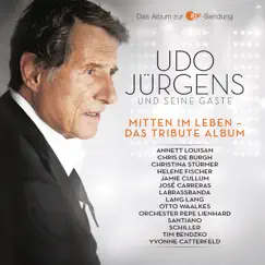 Mitten im Leben - Das Tribute Album by Udo Juergens album reviews, ratings, credits