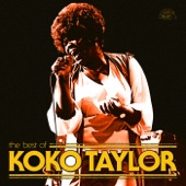 Koko Taylor - I'm a Woman (Remastered)