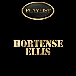Hortense Ellis Playlist - Hortense Ellis