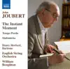 Stream & download John Joubert: The Instant Moment, Op. 110, Temps perdu, Op. 99 & Sinfonietta, Op. 38