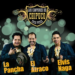 Los Cantores de Chipuco - El Atraco