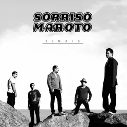 Sinais - Sorriso Maroto