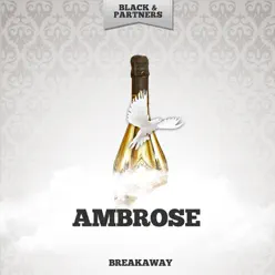 Breakaway - Ambrose