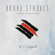 Someone Else's Lullaby - K. L. Graywill