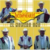 Los Incomparables De Tijuana - El Numero Uno
