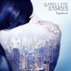 Satellite Stories - Same Sun