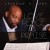 Love, Peace & Praise