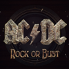 Rock Or Bust - Ac/dc