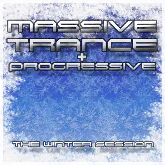 Massive Trance & Progressive the Winter Session 2015 by Various Artists album reviews, ratings, credits