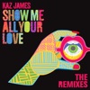 Show Me All Your Love (Remixes) - EP