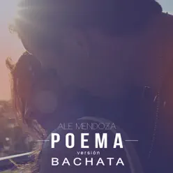 Poema (Version Bachata) - Single - Ale Mendoza