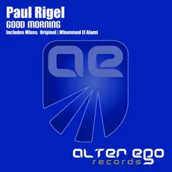 Good Morning - Single by Paul Rigel album reviews, ratings, credits