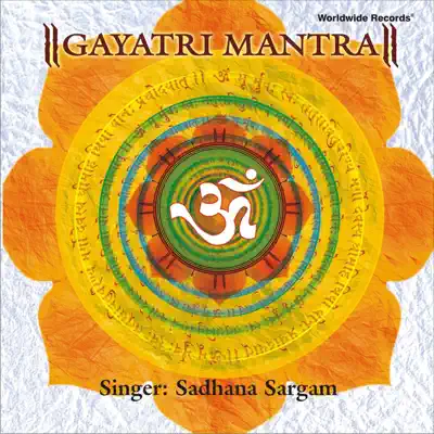 Gayatri Mantra - Sadhana Sargam