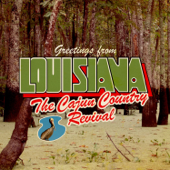 Greetings from Louisiana - The Cajun Country Revival