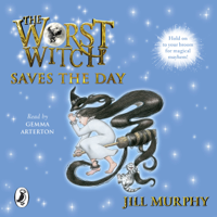 Jill Murphy - The Worst Witch Saves the Day: The Worst Witch, Book 5 (Unabridged) artwork