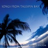 Songs from Talespin Bay, 2015
