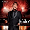Lucky - Hati Yang Terluka