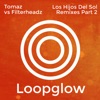 los Hijos del Sol Remixes, Pt. 2 (Tomaz vs. Filterheadz) - Single, 2015