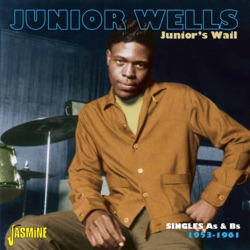 Junior Wells - Messin' with the Kid (feat. Earl Hooker)